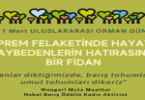 21 Mart Uluslararası Ormanlar Günü: Deprem felaketinde hayatı kaybedenler için bir fidan