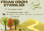 Fidan Dikim Etkinliği 30 Kasım 2024